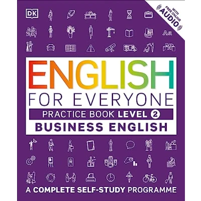 Afbeelding van English for Everyone Business Level 2 Practice Book A Visual Self Study Guide: Complete Programme