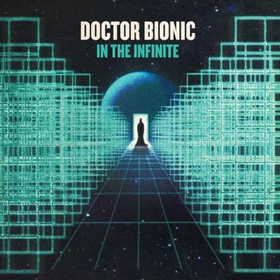 Afbeelding van Doctor Bionic In The Infinite (LP)