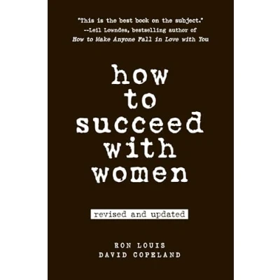 Afbeelding van How to Succeed with Women, Revised and Updated: Second Edition