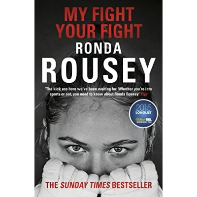 Afbeelding van My Fight Your Fight: the first memoir by UFC star 2015