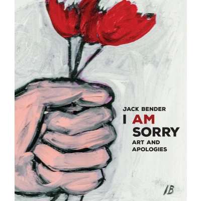 Afbeelding van I Am Sorry: A Book of Out the Ordinary Apologies