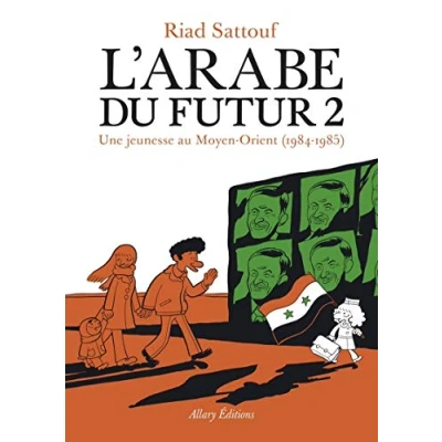 Afbeelding van L&#039;Arabe du futur volume 2 Tome (2): Une jeunesse au Moyen Orient, 1984 1985