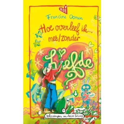 Afbeelding van Hoe overleef ik met/zonder liefde? (Hardback)
