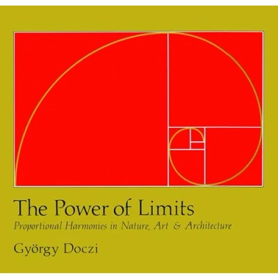Afbeelding van The Power of Limits: Proportional Harmonies in Nature, Art, and Architecture