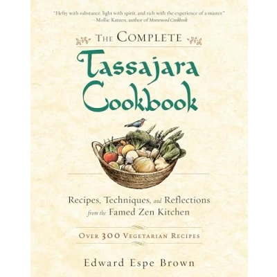 Afbeelding van the Complete Tassajara Cookbook: Recipes, Techniques, and Reflections from Famed Zen Kitchen