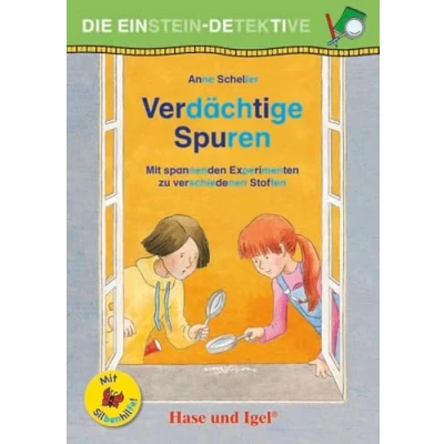 Afbeelding van Die Einstein Detektive: Verdächtige Spuren / Silbenhilfe: Mit spannenden Experimenten zu Stoffen und ihren Eigenschaften