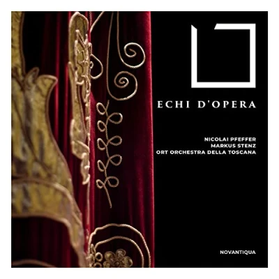 Afbeelding van Nicolai Pfeffer, Orchestra Dellla Toscana, Markus Stenz Echi D&#039;opera (CD)