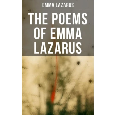 Afbeelding van The Poems of Emma Lazarus