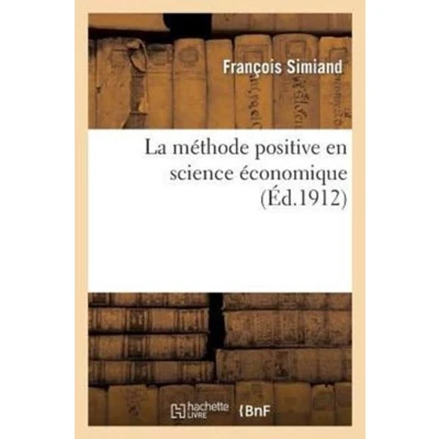 Afbeelding van La méthode positive en science économique
