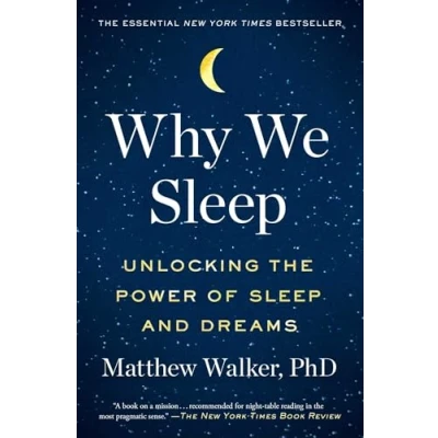 Afbeelding van Why We Sleep: Unlocking the Power of Sleep and Dreams
