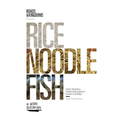 Afbeelding van Rice, Noodle, Fish: Deep Travels Through Japan&#039;s Food Culture