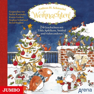 Afbeelding van Weihnachten! 24 Geschichten mit Tilda Apfelkern, Snöfrid und vielen anderen: Vorlesebuch ab 4 Jahren
