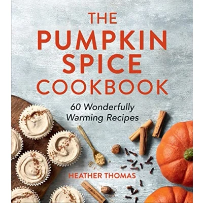 Afbeelding van The Pumpkin Spice Cookbook: 60 Wonderfully Warming Recipes