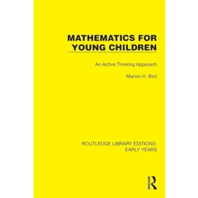 Afbeelding van Mathematics for Young Children: An Active Thinking Approach