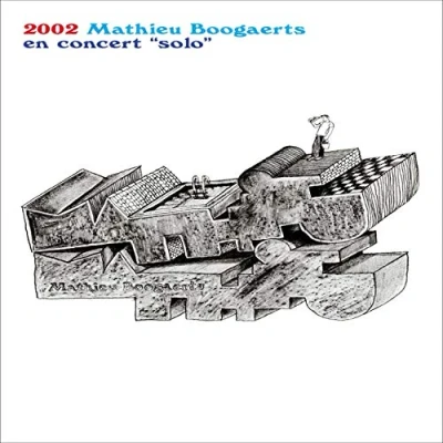 Afbeelding van Mathieu Boogaerts 2002 En Concert Solo (CD)