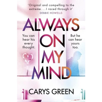 Afbeelding van Always on My Mind: The addictive and twisty new thriller that you won’t be able to put down