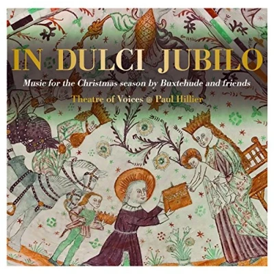 Afbeelding van Theatre Of Voices &amp; Paul Hillier In Dulci Jubilo Music For The Christmas Season (Super Audio CD)