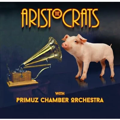 Afbeelding van Aristocrats &amp; Primuz Chamber Orchestra (CD)