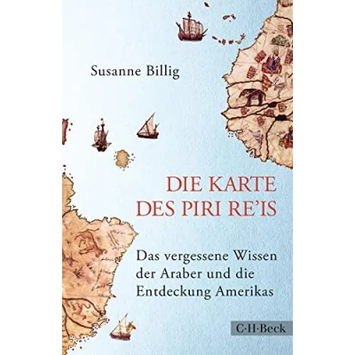 Afbeelding van die Karte des Piri Re&#039;is: Das vergessene Wissen der Araber und Entdeckung Amerikas