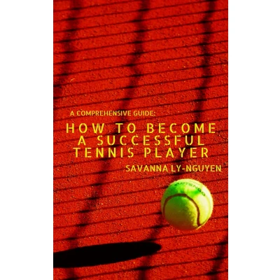 Afbeelding van A Comprehensive Guide: How To Become Successful Tennis Player