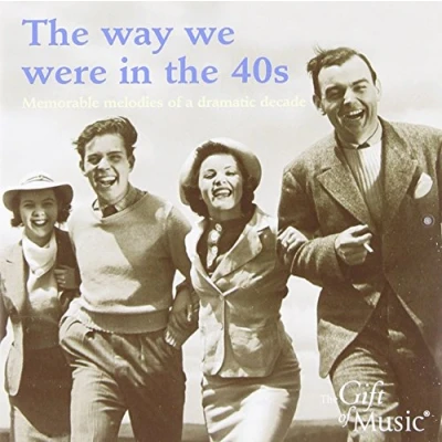 Afbeelding van the Way We Were in 40s