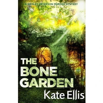 Afbeelding van The Bone Garden: Kate Ellis
