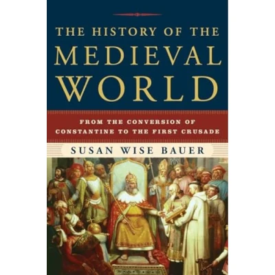 Afbeelding van the History of Medieval World: From Conversion Constantine to First Crusade