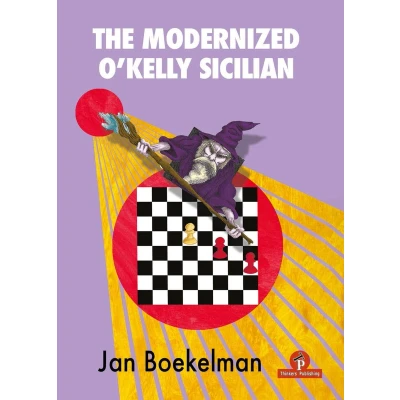 Afbeelding van The Modernized O&#039;Kelly Sicilian: A Complete Repertoire for Black