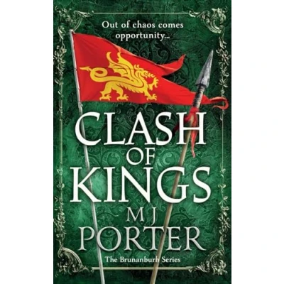 Afbeelding van Clash of Kings: An action packed unputdownable Dark Ages adventure from M J Porter for 2024