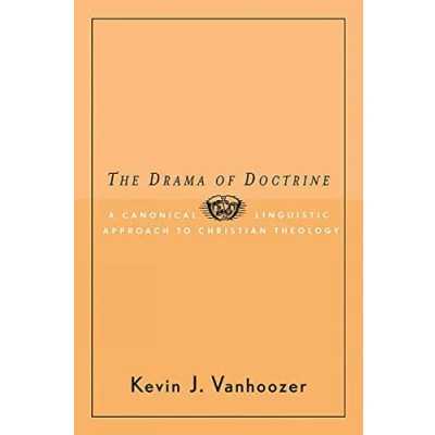 Afbeelding van The Drama of Doctrine: A Canonical Linguistic Approach to Christian Theology