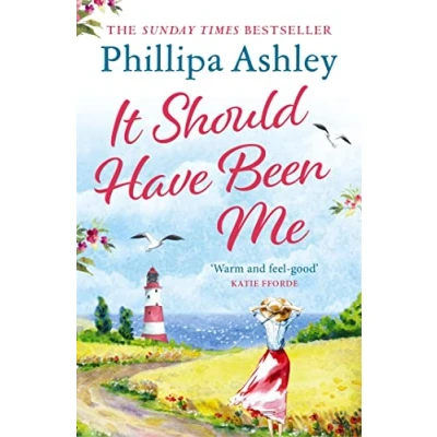 Afbeelding van It Should Have Been Me: the heartwarming and escapist book from Sunday Times bestselling author