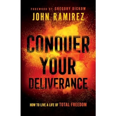 Afbeelding van Conquer Your Deliverance How to Live a Life of Total Freedom