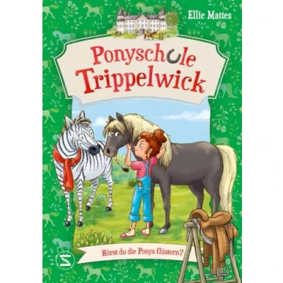 Afbeelding van Ponyschule Trippelwick Hörst du die Ponys flüstern?: Band 1 der witzigen Ponygefährten Reihe für Mädchen und Jungen ab 8 Jahren