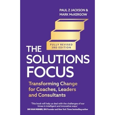 Afbeelding van The Solutions Focus, 3rd edition