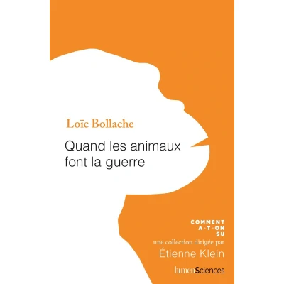 Afbeelding van Quand les animaux font la guerre