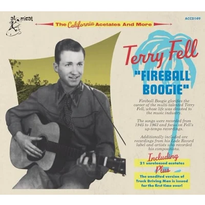 Afbeelding van Terry Fell Fireball Boogie: The California Acetates And More (CD)