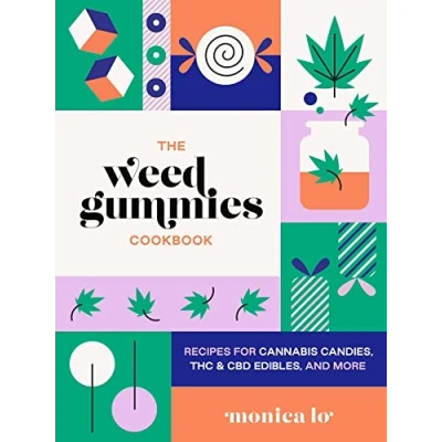 Afbeelding van The Weed Gummies Cookbook: Recipes for Cannabis Candies, THC and CBD Edibles, More