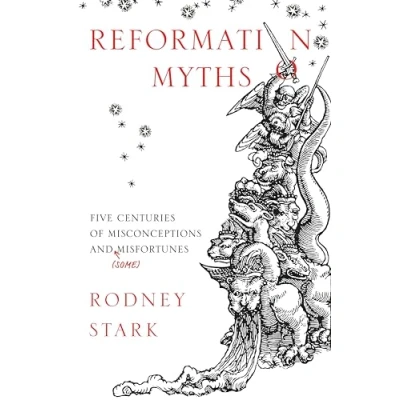 Afbeelding van Reformation Myths: Five Centuries Of Misconceptions And (Some) Misfortunes