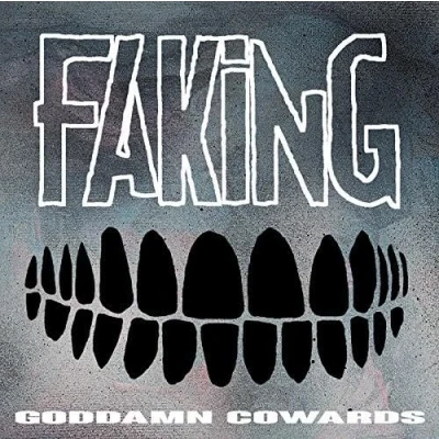 Afbeelding van Faking Goddamn Cowards (CD)
