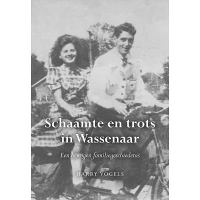 Afbeelding van Schaamte en trots in Wassenaar (Paperback)