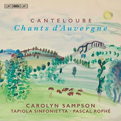 Afbeelding van Carolyn Sampson, Tapiola Sinfonietta, Pascal Rophé Chants D&#039;Auvergne (Super Audio CD)