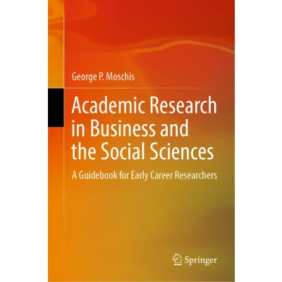 Afbeelding van Academic Research in Business and the Social Sciences: A Guidebook for Early Career Researchers