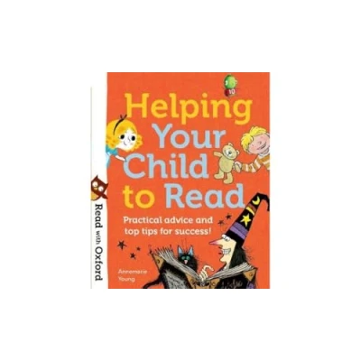 Afbeelding van Read with Oxford: Helping Your Child to Read: Practical advice and top tips!