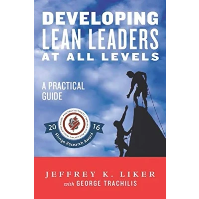 Afbeelding van Developing Lean Leaders at all Levels: A Practical Guide