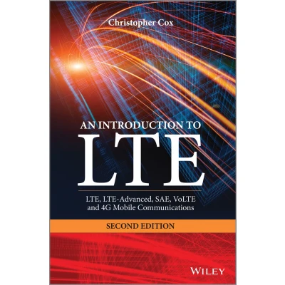 Afbeelding van An Introduction to LTE: LTE, LTE Advanced, SAE, VoLTE and 4G Mobile Communications