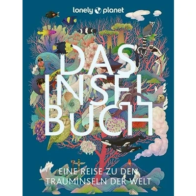 Afbeelding van LONELY PLANET Bildband Das Inselbuch: Eine Reise zu den Trauminseln der Welt