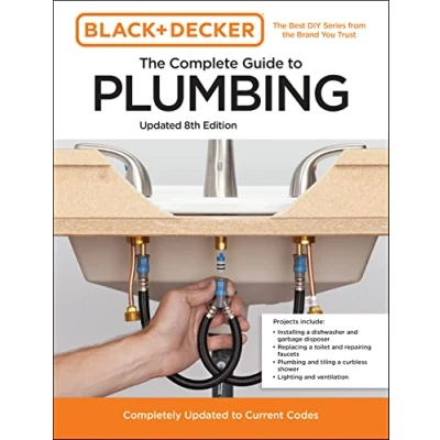 Afbeelding van Black and Decker The Complete Guide to Plumbing Updated 8th Edition: Completely Current Codes
