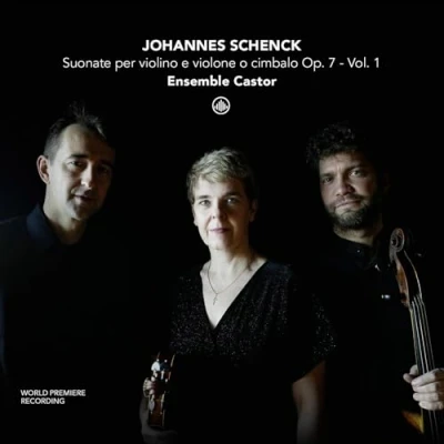 Afbeelding van Ensemble Castor Johannes Schenck: Suonate Per Violino E Violone O Cimbalo Op. 7 Vol. 1 (CD)