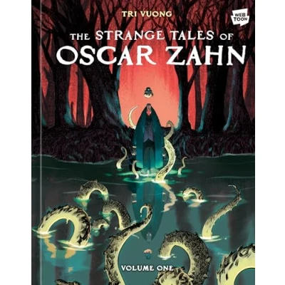 Afbeelding van The Strange Tales of Oscar Zahn Zahn, Volume 1 [A Graphic Novel]