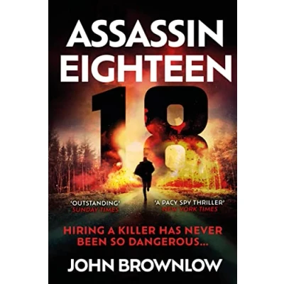 Afbeelding van Assassin Eighteen: A gripping action thriller for fans of Jason Bourne and James Bond